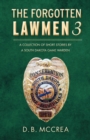 Image for Forgotten Lawmen Part 3: A Collection of Short Stories by a South Dakota Game Warden