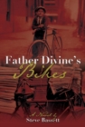 Image for Father Divine&#39;s Bikes