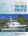 Image for Crossing the Wild Pacific
