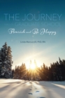 Image for Journey Through Graduate School:  Flourish and Be Happy