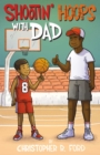 Image for Shootin&#39; hoops with dad