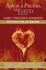 Image for Amor a Prueba de Fuego: Memoria De Gabriel Y Precious Alvarado