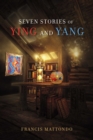 Image for Seven stories of Ying and Yang