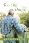 Image for Too Old to Dance