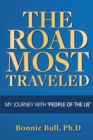 Image for Road Most Traveled - My Journey With &#39;People of the Lie&#39;