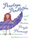 Image for Penelope Pendleton and the Peculiar Purple Plumage