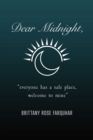 Image for Dear Midnight: &amp;quote;everyone Has a Safe Place, Welcome to Mine&amp;quote;