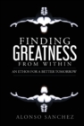 Image for Finding Greatness from Within