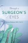 Image for Through a Surgeon&#39;s Eyes
