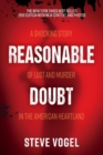 Image for Reasonable Doubt : A Shocking Story of Lust and Murder in the American Heartland