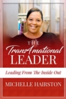 Image for Trans4mational Leader: Leading from the Inside Out