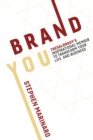 Image for Brand You: Thesalonguy&#39;s Inspirational Memoir to Transform Your Life and Business