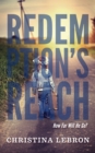 Image for Redemption&#39;s Reach: How Far Will He Go?
