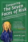 Image for Conquering the Seven Faces of Risk: Automated Momentum Strategies that Avoid Bear Markets, Empower Fearless Retirement Planning