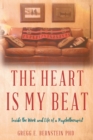 Image for Heart Is My Beat: Inside the Work and Life of a Psychotherapist