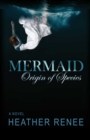 Image for Mermaid: origin of species