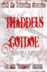 Image for Thaddeus Gotdoe: A Tale of a Vampire