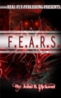 Image for F.e.a.r.s: False Evidence Appearing Real Syndrome