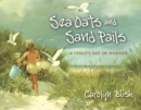 Image for Sea oats and sand pails  : a child&#39;s day of wonder