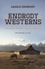 Image for Endrody westerns: Lieutenant Wilson - Walter Hoffman