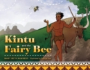 Image for Kintu and the fairy bee