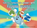 Image for Floating Through the Alphabet With Flubble Bubble &amp; Friends