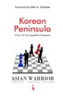 Image for Korean Peninsula: A Pawn On the Geopolitical Chessboard