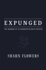 Image for Expunged: The Memoirs of an Undercover Police Officer