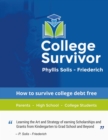 Image for College Survivor: Learning the Art and Strategy of Earning Scholarships and Grants