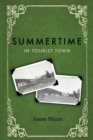 Image for Summertime in Tourist Town