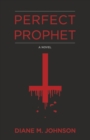Image for Perfect prophet