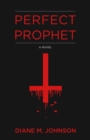 Image for Perfect prophet