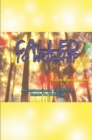 Image for Called to worship: an instructional and practical guide to worship