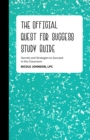Image for Official Quest for Success Study Guide: Secrets and Strategies to Succeed in the Classroom