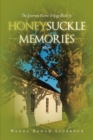 Image for Honeysuckle memories: a novel