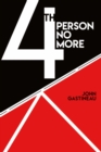 Image for Fourth person no more