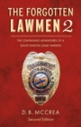 Image for Forgotten Lawmen Part 2: The Continuing Adventures of a South Dakota Game Warden, 2nd Edition