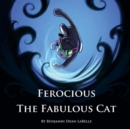 Image for Ferocious the Fabulous Cat
