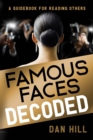 Image for Famous Faces Decoded: A Guidebook for Reading Others