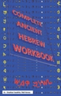 Image for Complete Ancient Hebrew Workbook