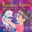 Image for Broadway Bonnie and her dog Cue-Tip