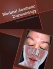 Image for Medical Aesthetic Dermatology : Most Common Human Skin Disorders