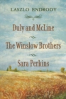 Image for Duly and McLine, The Winslow Brothers, Sara Perkins