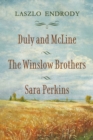 Image for Duly and McLine, the Winslow brothers, Sara Perkins