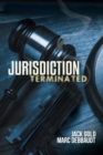Image for Jurisdiction terminated  : a legal mystery