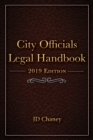Image for City Officials Legal Handbook: 2019 Edition