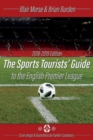 Image for The Sports Tourists Guide to the English Premier League, 2018-19 Edition
