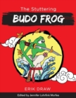 Image for The Stuttering Budo Frog