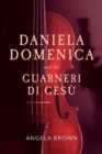 Image for Daniela Domenica and the Guarneri di Gesáu