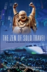 Image for The Zen of Solo Travel